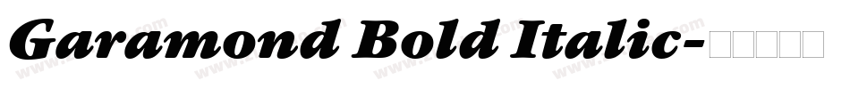 Garamond Bold Italic字体转换